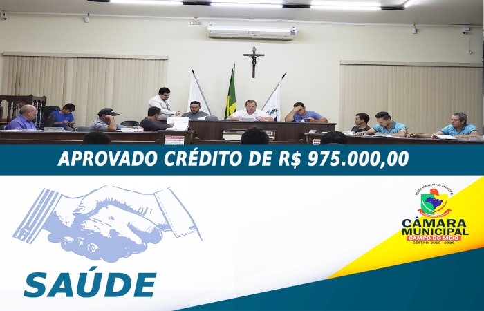 Aprovado o Projeto do Executivo, que abre crédito adicional suplementar no valor de 975.000,00
